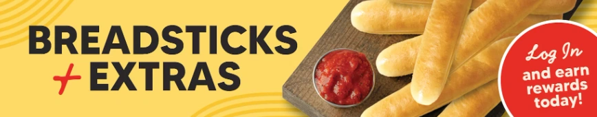 Breadsticks + Extras